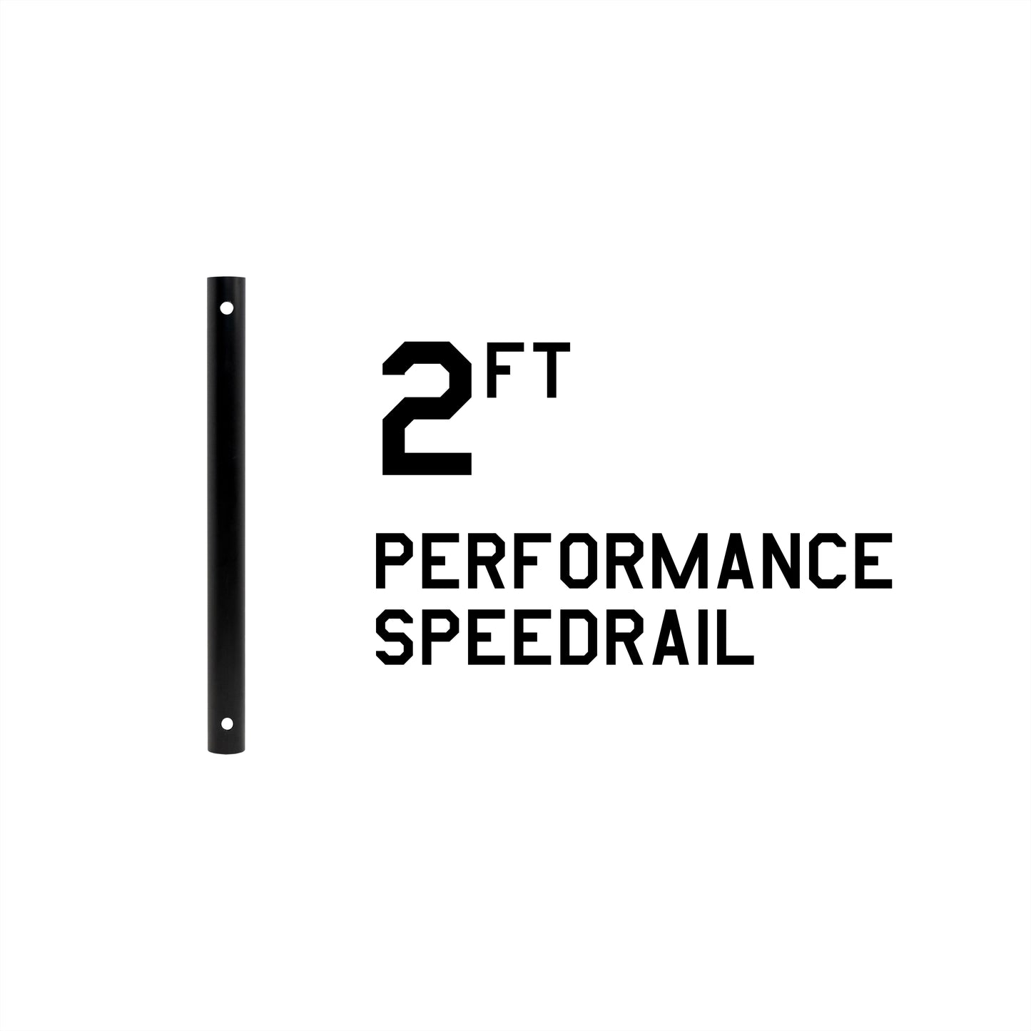 2ft Performance Speedrail